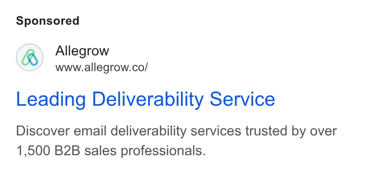 Allegrow ad on Google Ads: Leading Deliverability Service Discover email deliverability services trusted by over 1,500 B2B sales professionals.