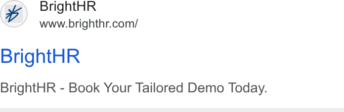 BrightHR ad on Google Ads: Bright HR Bright HR - Book Your Tailored Demo Today.