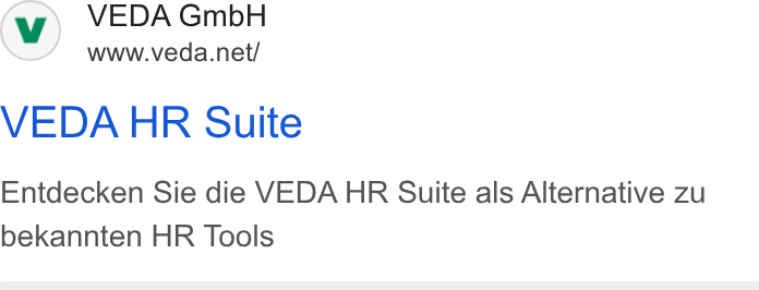 VEDA ad on Google Ads: VEDA HR Suite Entdecken Sie die VEDA HR Suite als Alternative zu bekannten HR Tools