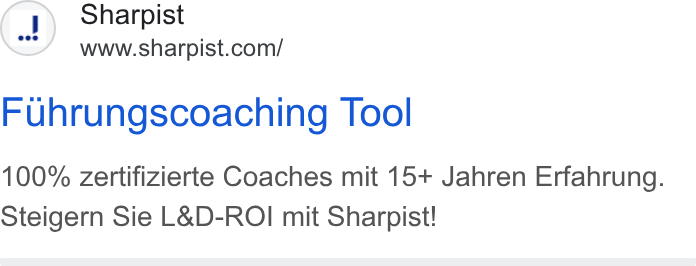Sharpist ad on Google Ads: Fuhrungscoaching Tool 100% zertifizierte Coaches mit 15+ Jahren Erfahrung. Steigern Sie L& D-ROI mit Sharpist!