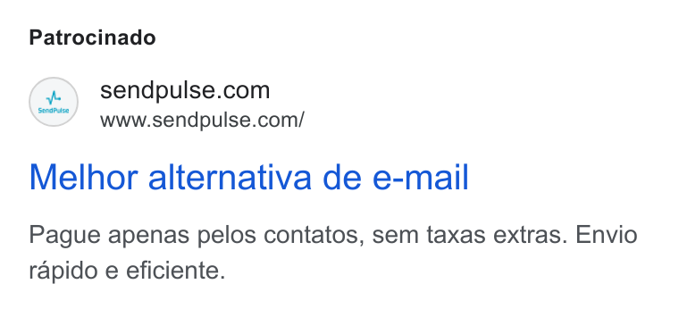 SendPulse ad on Google Ads: www.sendpulse.com/ Melhor alternativa de e-mail Pague apenas pelos contatos, sem taxas extras. Envio rapido e eficiente.