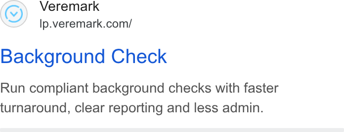 Veremark ad on Google Ads: Background Check Run compliant background checks with faster turnaround, clear reporting and less admin.