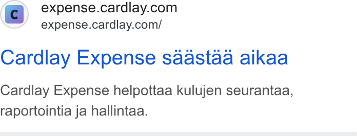 Cardlay ad on Google Ads: =” expense.cardilay.com/ Cardlay Expense saastaa aikaa Cardlay Expense helpottaa kulujen seurantaa, raportointia ja hallintaa.