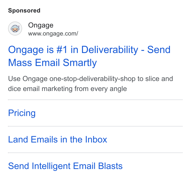 Ongage ad on Google Ads: Ongage is #1 in Deliverability - Send Mass Email Smartly Use Ongage one-stop-deliverability-shop to slice and dice email marketing from every angle Pricing Land Emails in the Inbox Send Intelligent Email Blasts