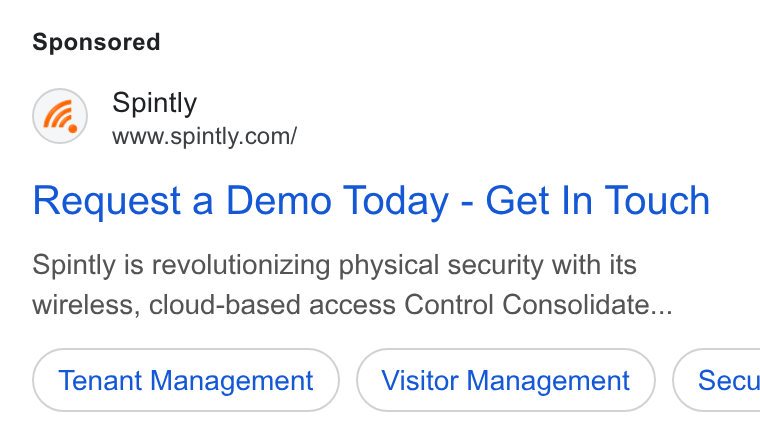 Spintly ad on Google Ads: Request a Demo Today - Get In Touch Spintly is revolutionizing physical security with its wireless, cloud-based access Control Consolidate... Tenant Management Visitor Management } ( Secu