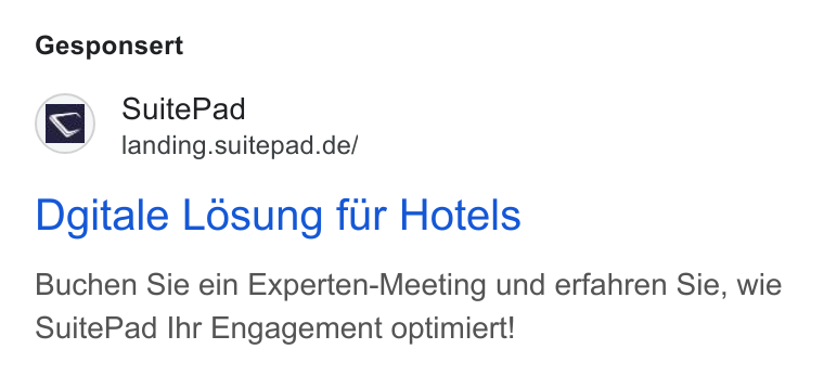 SuitePad ad on Google Ads: Gesponsert Dgitale Losung fur Hotels Buchen Sie ein Experten-Meeting und erfahren Sie, wie Suite Pad Ihr Engagement optimiert!