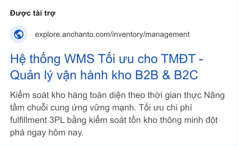 Anchanto ad on Google Ads: Hé théng WMS Téi uu cho TMDT - Quan ly van hanh kho B2B & B2C Kiém soat kho hang toan dién theo thdi gian thc Nang tam chudi cung eng vieng manh. Téi wu chi phi fulfillment 3PL bang kiém soat t6n kho théng minh dét pha ngay hém nay.