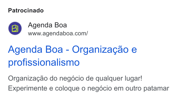 Agenda Boa ad on Google Ads: Patrocinado Agenda Boa - Organizagao e profissionalismo Organizagao do negocio de qualquer lugar! Experimente e cologue 0 negocio em outro patamar