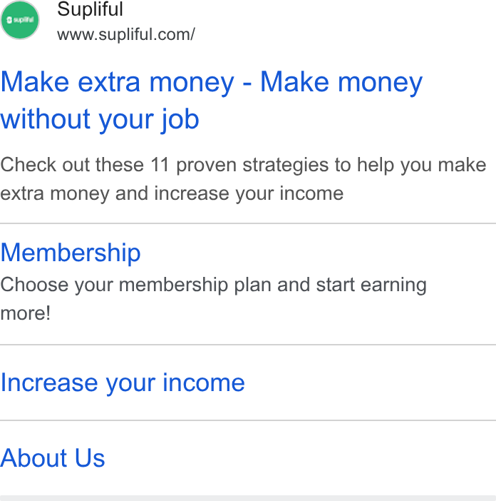 Supliful ad on Google Ads: Make extra money - Make money without your job Check out these 11 proven strategies to help you make extra money and increase your income Membership Choose your membership plan and start earning more! Increase your income About Us