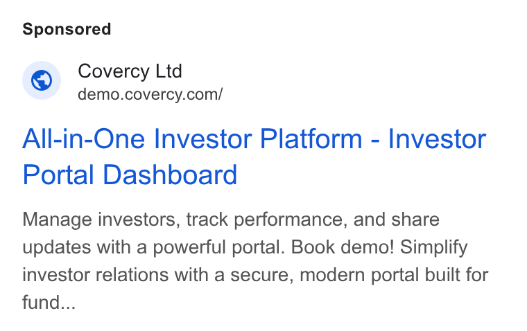Covercy ad on Google Ads: All-in-One Investor Platform - Investor Portal Dashboard Manage investors, track performance, and share updates with a powerful portal. Book demo! Simplify investor relations with a secure, modern portal built for fund...