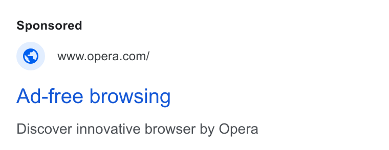 Opera ad on Google Ads: Ad-free browsing Discover innovative browser by Opera