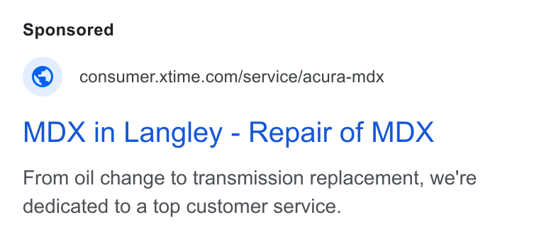 Xtime ad on Google Ads: MDX in Langley - Repair of MDX From oil change to transmission replacement, we're dedicated to a top customer service.