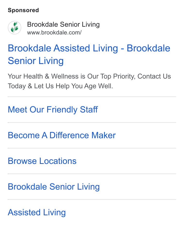 Brookdale Senior Living ad on Google Ads: Brookdale Assisted Living - Brookdale Senior Living Your Health & Wellness is Our Top Priority, Contact Us Today & Let Us Help You Age Well. Meet Our Friendly Staff Become A Difference Maker Browse Locations Brookdale Senior Living Assisted Living