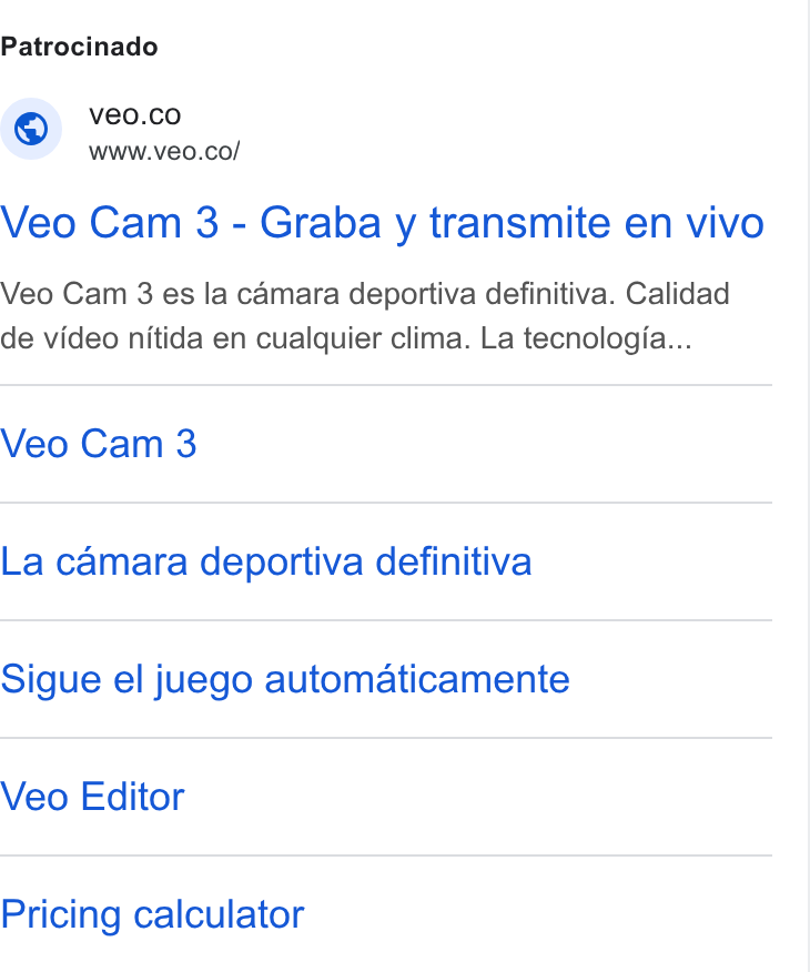 Veo Technologies ad on Google Ads: www.veo.co/ Veo Cam 3 - Graba y transmite en vivo Veo Cam 3 es la camara deportiva definitiva. Calidad de video nitida en cualquier clima. La tecnologia... Veo Cam 3 La camara deportiva definitiva Sigue el juego automaticamente Veo Editor Pricing calculator