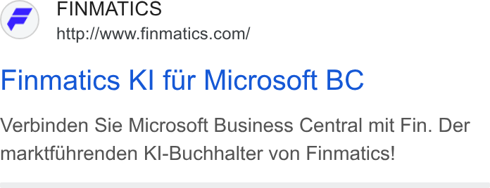 Finmatics ad on Google Ads: Finmatics KI fur Microsoft BC Verbinden Sie Microsoft Business Central mit Fin. Der marktfuhrenden Kl-Buchhalter von Finmatics!