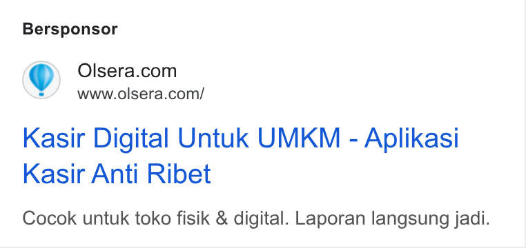 Olsera ad on Google Ads: www.olsera.com/ Kasir Digital Untuk UMKM - Aplikasi Kasir Anti Ribet Cocok untuk toko fisik & digital. Laporan langsung jadi.