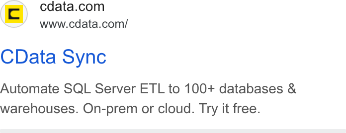 CData ad on Google Ads: www.cdata.com/ CData Sync Automate SQL Server ETL to 100+ databases & warehouses. On-prem or cloud. Try it free.