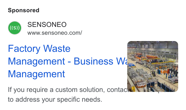 Sensoneo ad on Google Ads: Factory Waste : Management - Business We Management : If you require a custom solution, contac W& i to address your specific needs.