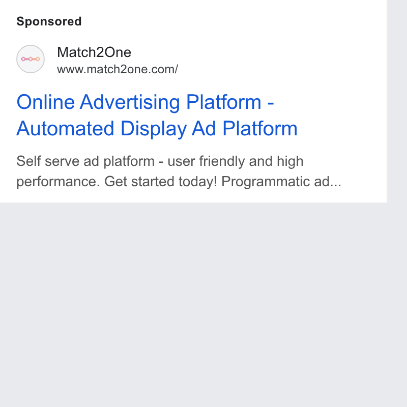 Match2one ad on Google Ads: Online Advertising Platform - Automated Display Ad Platform Self serve ad platform - user friendly and high performance. Get started today! Programmatic ad...