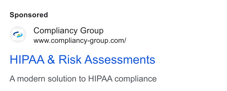 Compliancy Group ad on Google Ads: HIPAA & Risk Assessments A modern solution to HIPAA compliance