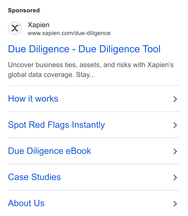 Xapien ad on Google Ads: Due Diligence - Due Diligence Tool Uncover business ties, assets, and risks with Xapien’s global data coverage. Stay... How it works > Spot Red Flags Instantly > Due Diligence e Book > Case Studies > About Us >