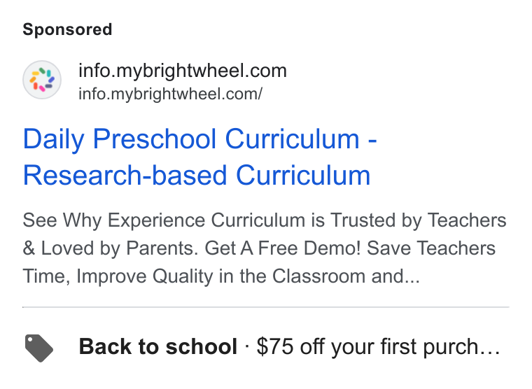 brightwheel ad on Google Ads: info.mybrightwheel.com/ Daily Preschool Curriculum - Research-based Curriculum See Why Experience Curriculum is Trusted by Teachers Loved by Parents. Get A Free Demo! Save Teachers Time, Improve Quality in the Classroom and... Back to school - $75 off your first purch...