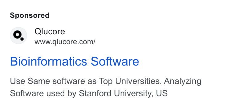 Qlucore ad on Google Ads: Bioinformatics Software Use Same software as Top Universities. Analyzing Software used by Stanford University, US