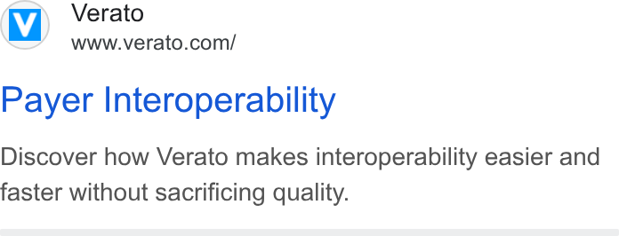 Verato ad on Google Ads: Payer Interoperability Discover how Verato makes interoperability easier and faster without sacrificing quality.