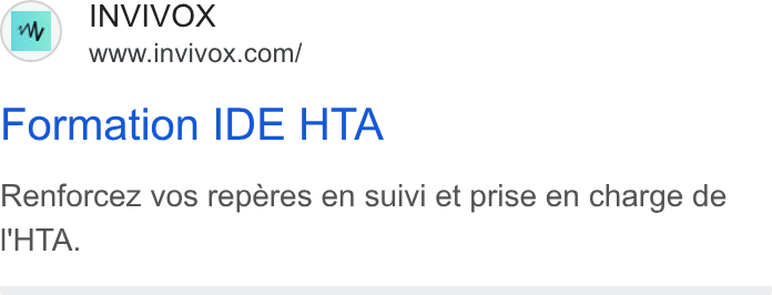 INVIVOX ad on Google Ads: Formation IDE HTA Renforcez vos repéres en suivi et prise en charge de "'HTA.