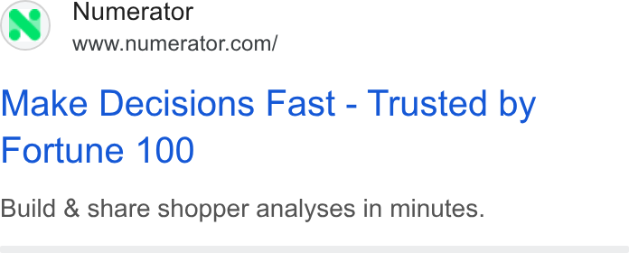 Numerator ad on Google Ads: Make Decisions Fast - Trusted by Fortune 100 Build & share shopper analyses in minutes.