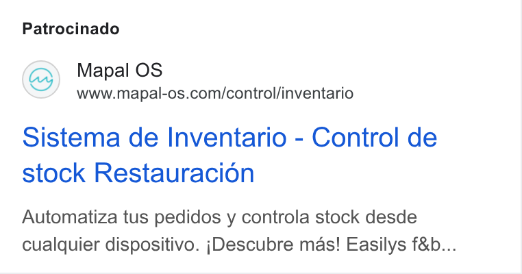 Mapal Group ad on Google Ads: Patrocinado Sistema de Inventario - Control de stock Restauracion Automatiza tus pedidos y controla stock desde cualquier dispositivo. ;Descubre mas! Easilys f& b...