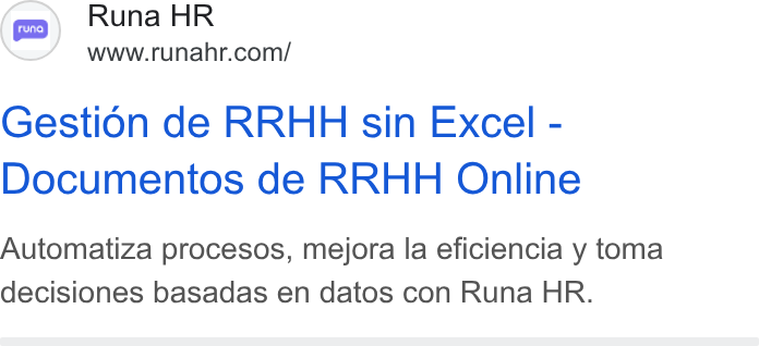 Runa ad on Google Ads: Gestion de RRHH sin Excel - Documentos de RRHH Online Automatiza procesos, mejora la eficiencia y toma decisiones basadas en datos con Runa HR.