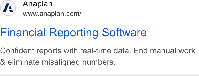 Anaplan ad on Google Ads: Financial Reporting Software Confident reports with real-time data. End manual work & eliminate misaligned numbers.