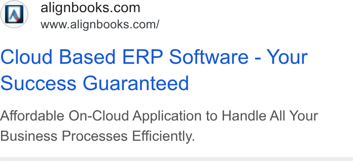 AlignBooks ad on Google Ads: www.alignbooks.com/ Cloud Based ERP Software - Your Success Guaranteed Affordable On-Cloud Application to Handle All Your Business Processes Efficiently.