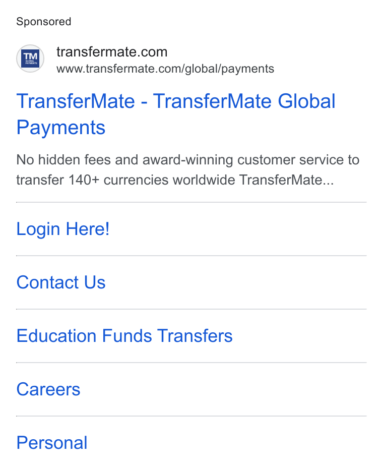 TransferMate ad on Google Ads: www.transfermate.com/global/payments Transfer Mate - Transfer Mate Global Payments No hidden fees and award-winning customer service to transfer 140+ currencies worldwide Transfer Mate... Login Here! Contact Us Education Funds Transfers Careers Personal