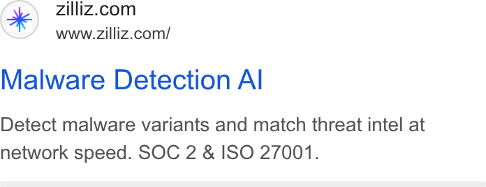 Zilliz ad on Google Ads: www.zilliz.com/ Malware Detection Al Detect malware variants and match threat intel at network speed. SOC 2 & ISO 27001.