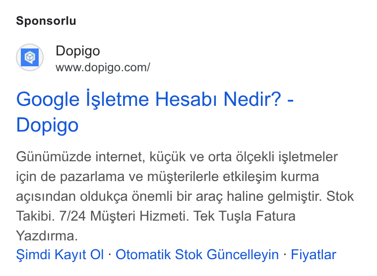 Dopigo ad on Google Ads: Google Isletme Hesab Nedir? - Dopigo Guntmiuzde internet, kiictk ve orta dl¢ekli isletmeler igin de pazarlama ve miusterilerle etkilesim kurma acisindan oldukga Onemii bir aracg haline gelmistir. Stok Takibi. 7/24 Musteri Hizmeti. Tek Tusla Fatura Yazdirma. Simdi Kayit Ol - Otomatik Stok Giincelleyin - Fiyatlar