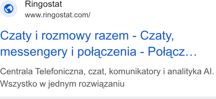 Ringostat ad on Google Ads: Czaty i rozmowy razem - Czaty, messengery i polaczenia - Potacz... Centrala Telefoniczna, czat, komunikatory i analityka Al. Wszystko w jednym rozwiazaniu