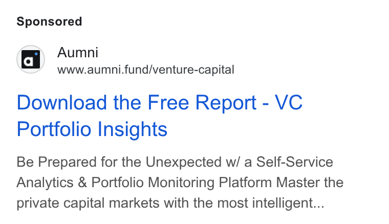 Aumni ad on Google Ads: www.aumni.fund/venture-capital Download the Free Report - VC Portfolio Insights Be Prepared for the Unexpected w/ a Self-Service Analytics & Portfolio Monitoring Platform Master the private capital markets with the most intelligent...