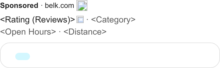 Belk ad on Google Ads: Rating (Reviews)>|- - <Category Open Hours> - <Distance