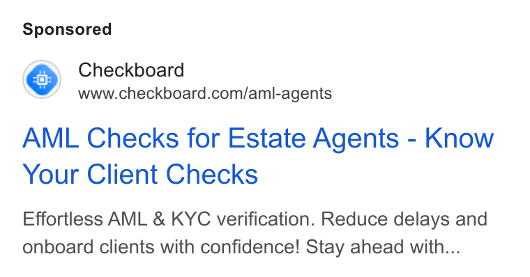 Checkboard ad on Google Ads: AML Checks for Estate Agents - Know Your Client Checks Effortless AML & KYC verification. Reduce delays and onboard clients with confidence! Stay ahead with...