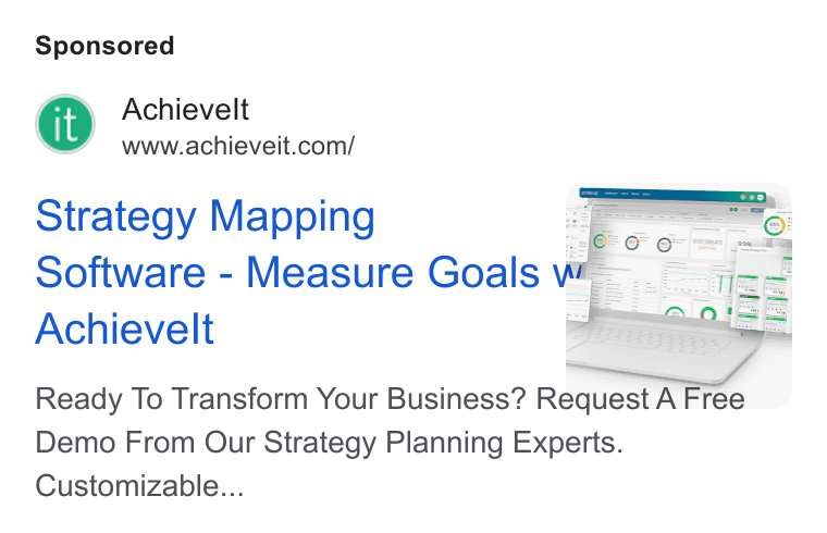 AchieveIt ad on Google Ads: Strategy Mapping 7 Software - Measure Goals Wee... jes Achievelt ae = Ready To Transform Your Business? Request A Free _/ Demo From Our Strategy Planning Experts. Customizable...