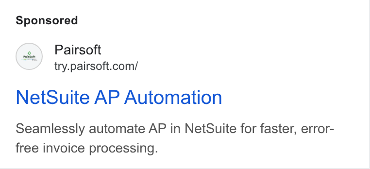 PairSoft ad on Google Ads: Net Suite AP Automation Seamlessly automate AP in Net Suite for faster, error- free invoice processing.