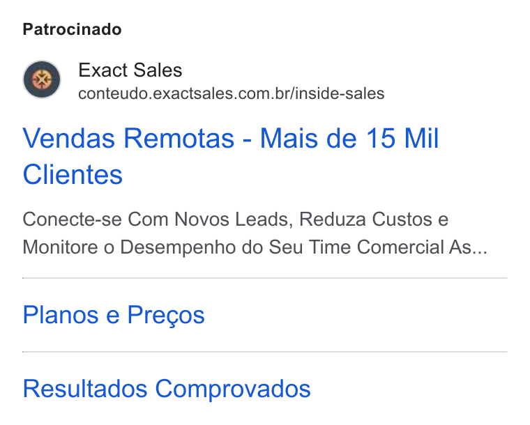 Exact Sales ad on Google Ads: Patrocinado Vendas Remotas - Mais de 15 Mil Clientes Conecte-se Com Novos Leads, Reduza Custos e Monitore o Desempenho do Seu Time Comercial As... Planos e Precos Resultados Comprovados