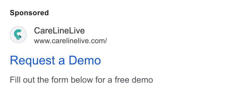 CareLineLive ad on Google Ads: Request a Demo Fill out the form below for a free demo
