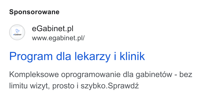 eGabinet ad on Google Ads: www.egabinet.pl/ Program dla lekarzy | klinik Kompleksowe oprogramowanie dla gabinetow - bez limitu wizyt, prosto i szybko. Sprawdz