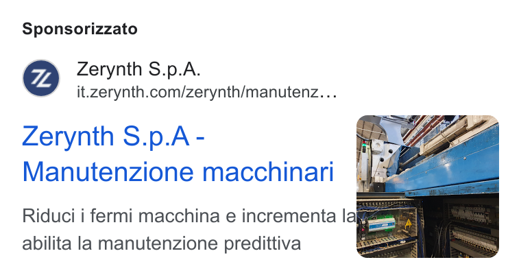 Zerynth ad on Google Ads: Sponsorizzato Zerynth S.p. A - Manutenzione macchinari abilita la manutenzione predittiva