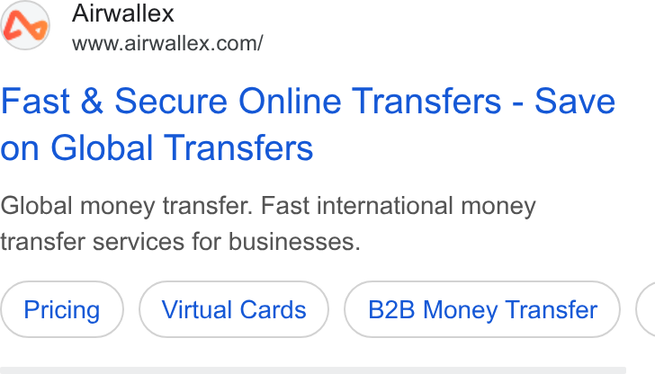 Airwallex ad on Google Ads: Fast & Secure Online Transfers - Save on Global Transfers Global money transfer. Fast international money transfer services for businesses. Virtual Cards B2B Money Transfer (