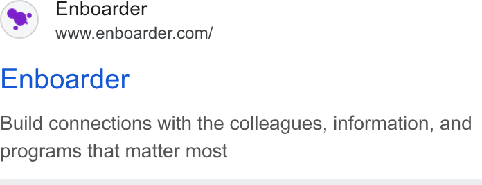 Enboarder ad on Google Ads: Enboarder Build connections with the colleagues, information, and programs that matter most