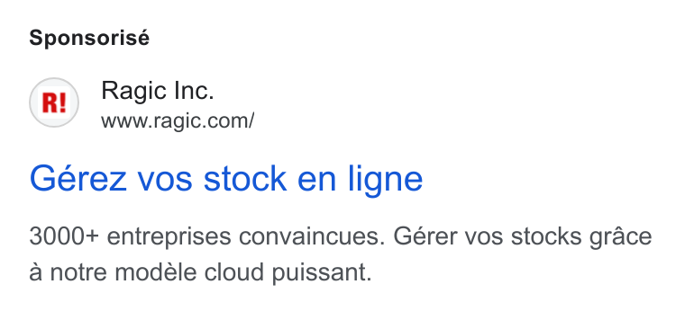 Ragic ad on Google Ads: Sponsorisé Gerez vos stock en ligne 3000+ entreprises convaincues. Gérer vos stocks grace a notre modeéle cloud puissant.